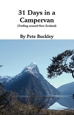 31 Days in a Campervan: Trolling Around New Zealand